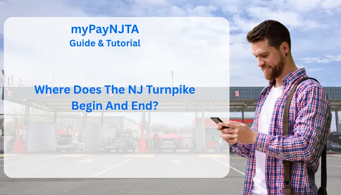 Where Does The NJ Turnpike Begin And End?